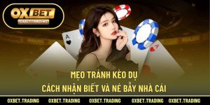 mẹo tránh kèo dụ